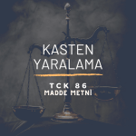 11TCK 86 Kasten Yaralama