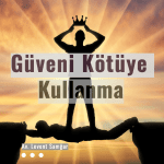 11Güveni Kötüye Kullanma