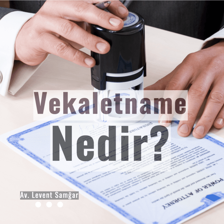 Vekaletname Nedir? Noter Ücreti Ne Kadardır?