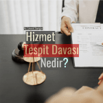 11Hizmet Tespit Davası