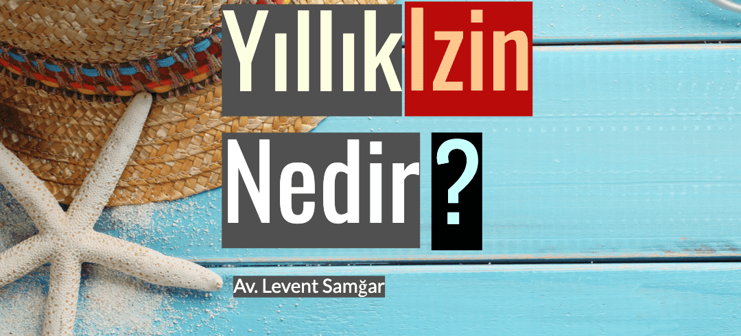 11Yıllık İzin