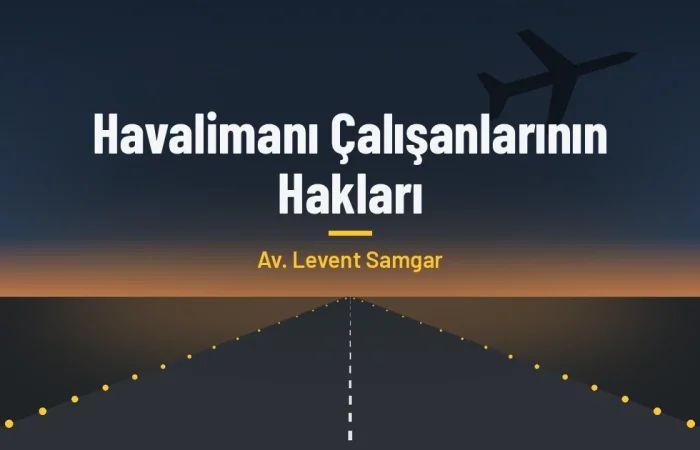 11havalimani calisanlarinin haklari one cikan (1)